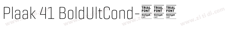 Plaak 41 BoldUltCond字体转换